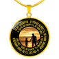 To My Daughter, I will always be there necklace