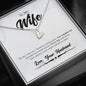 To my wife, I love every moment necklace