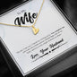 To my wife, I love every moment necklace