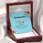 To my grandmother, you are priceless necklace